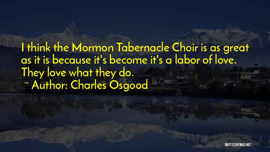 Labor Quotes By Charles Osgood