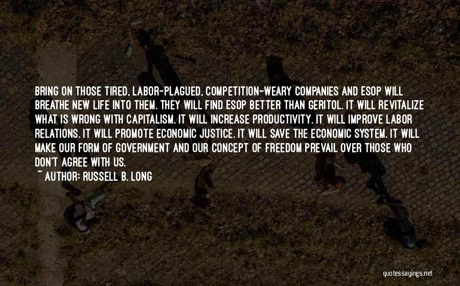 Labor Relations Quotes By Russell B. Long