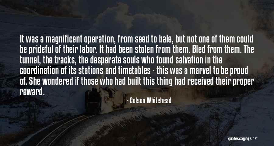 Labor To Quotes By Colson Whitehead Labor To Quotes By Colson Whitehead