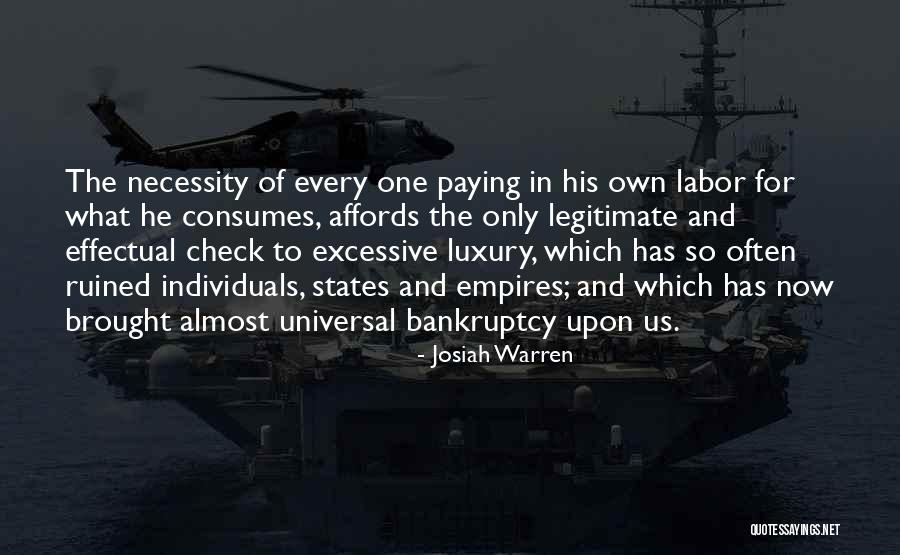 Labor To Quotes By Josiah Warren Labor To Quotes By Josiah Warren