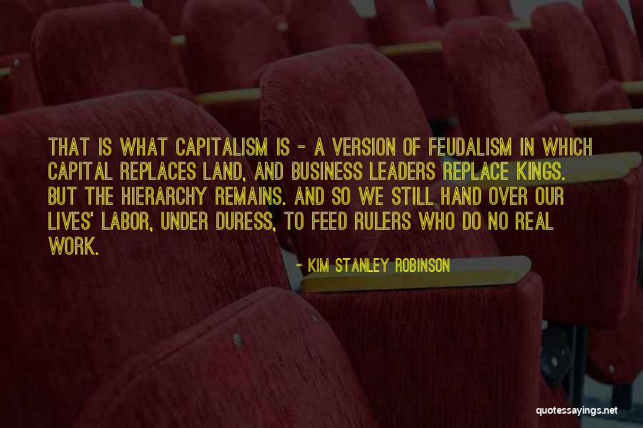 Labor To Replace Quotes By Kim Stanley Robinson Labor To Replace Quotes By Kim Stanley Robinson