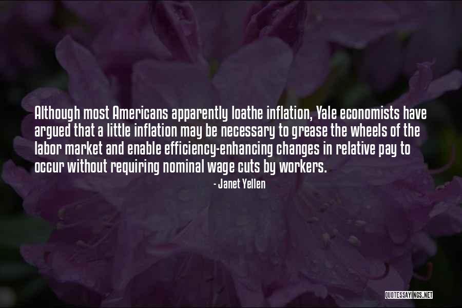 Labor Workers Quotes By Janet Yellen Labor Workers Quotes By Janet Yellen