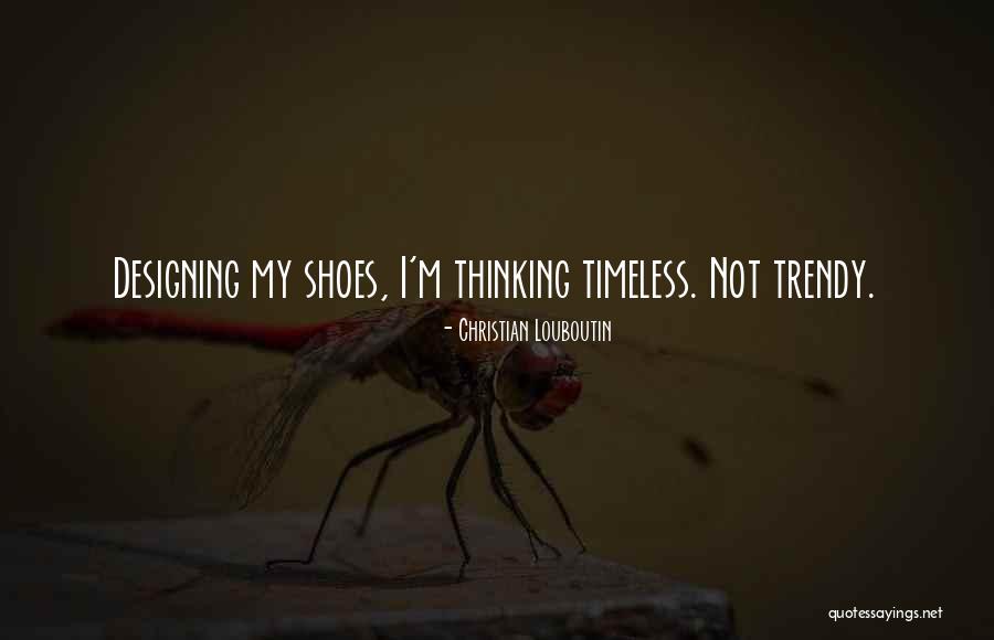 Laborando Ltda Quotes By Christian Louboutin Laborando Ltda Quotes By Christian Louboutin