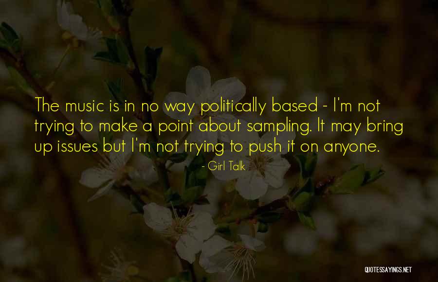 Laboratories Northwest Quotes By Girl Talk Laboratories Northwest Quotes By Girl Talk