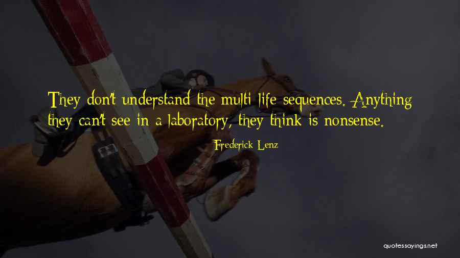 Laboratory Life Quotes By Frederick Lenz Laboratory Life Quotes By Frederick Lenz