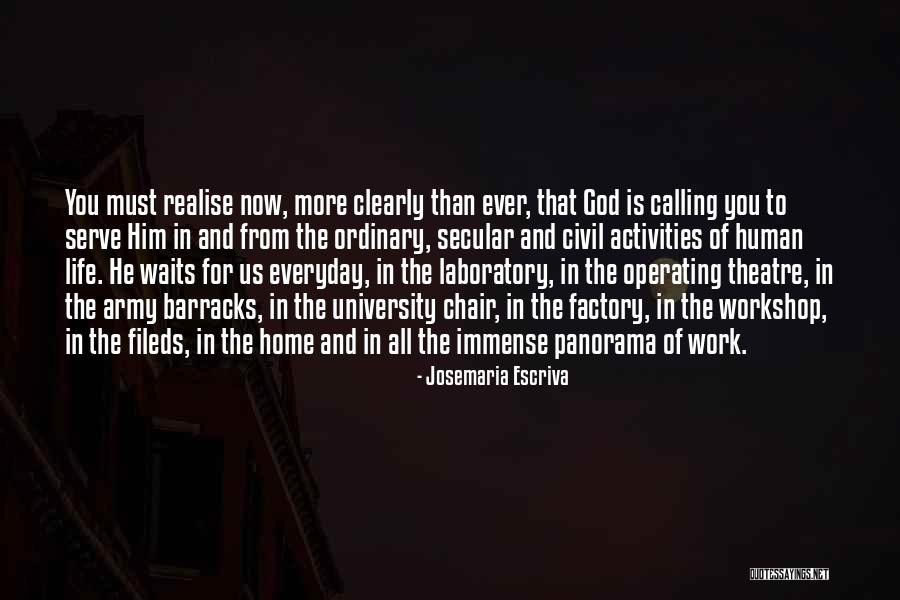 Laboratory Life Quotes By Josemaria Escriva Laboratory Life Quotes By Josemaria Escriva