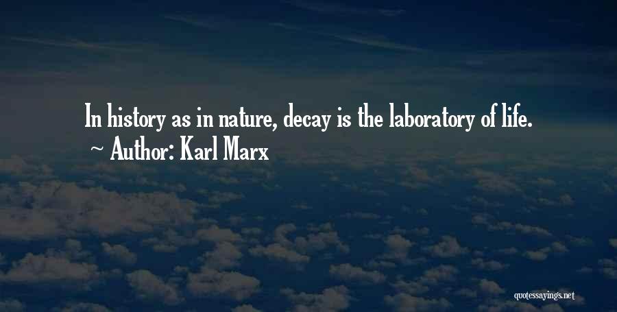 Laboratory Life Quotes By Karl Marx