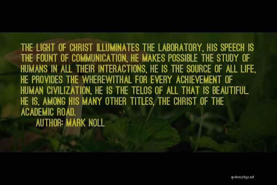 Laboratory Life Quotes By Mark Noll