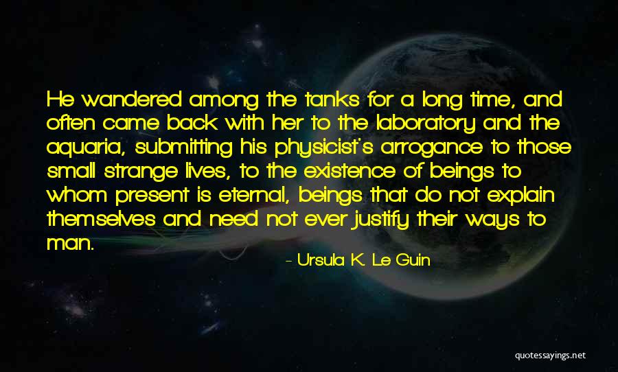 Laboratory Life Quotes By Ursula K. Le Guin Laboratory Life Quotes By Ursula K. Le Guin