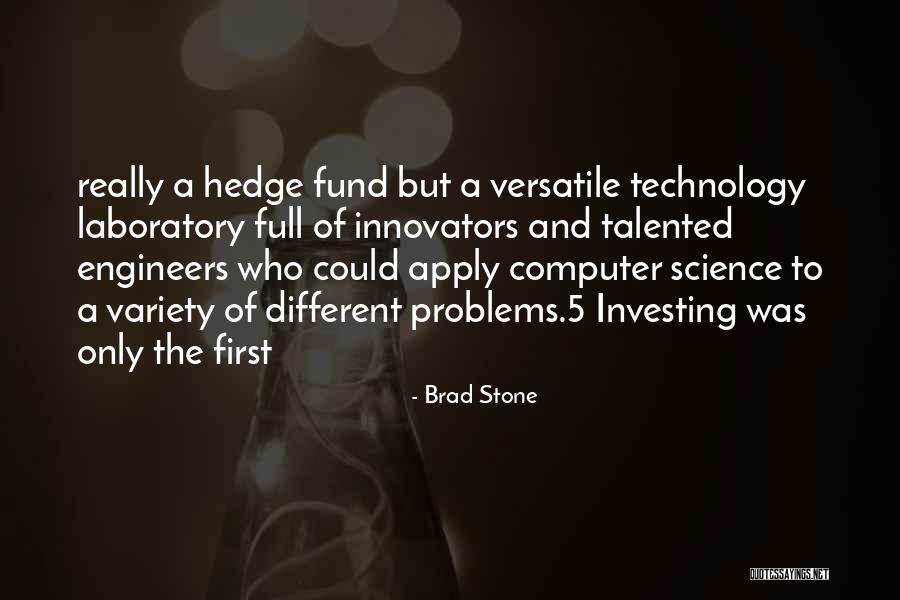 Laboratory Science Quotes By Brad Stone Laboratory Science Quotes By Brad Stone