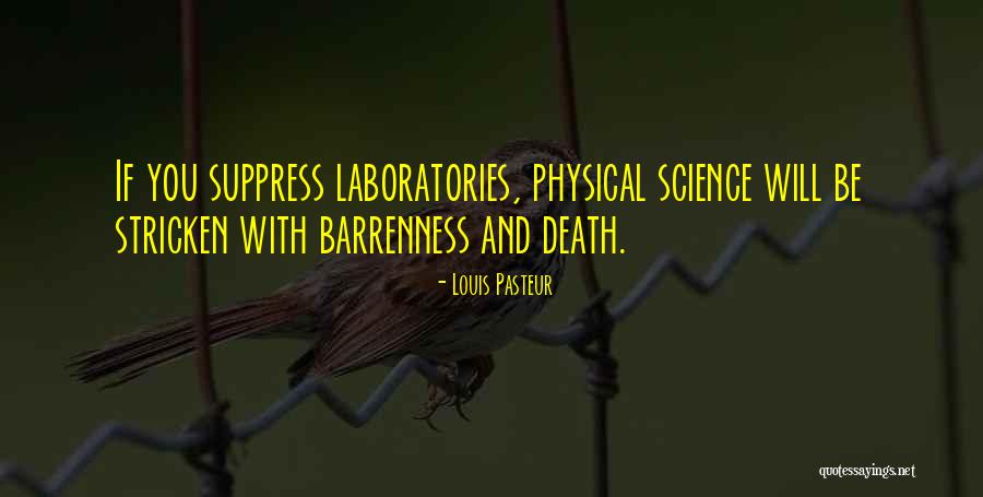 Laboratory Science Quotes By Louis Pasteur Laboratory Science Quotes By Louis Pasteur