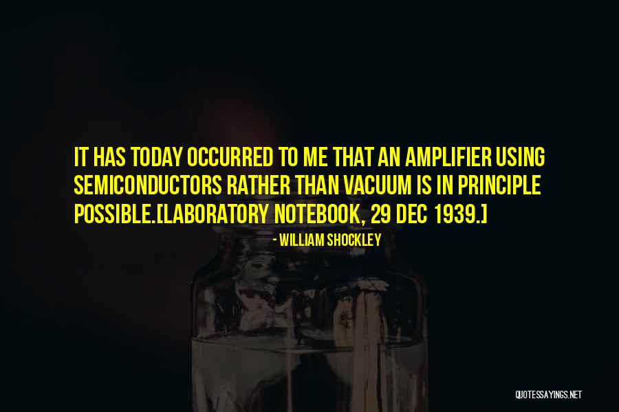 Laboratory Science Quotes By William Shockley Laboratory Science Quotes By William Shockley