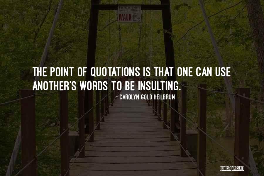 Laborde Products Quotes By Carolyn Gold Heilbrun Laborde Products Quotes By Carolyn Gold Heilbrun