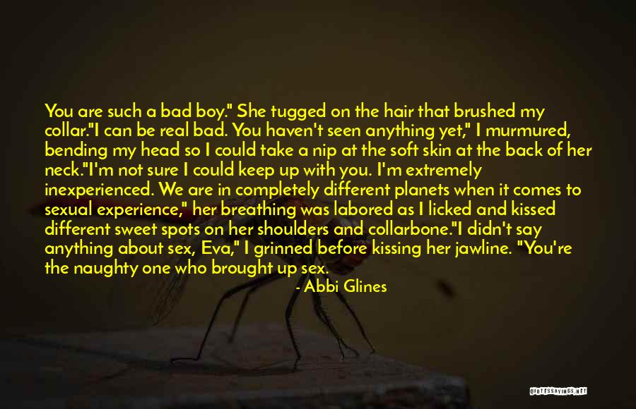 Labored Breathing Quotes By Abbi Glines Labored Breathing Quotes By Abbi Glines