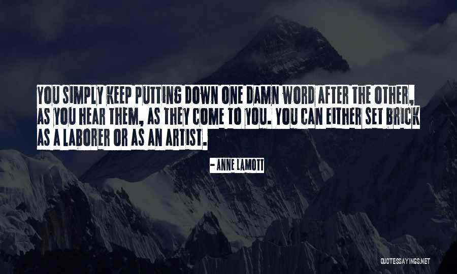 Laborer Quotes By Anne Lamott Laborer Quotes By Anne Lamott