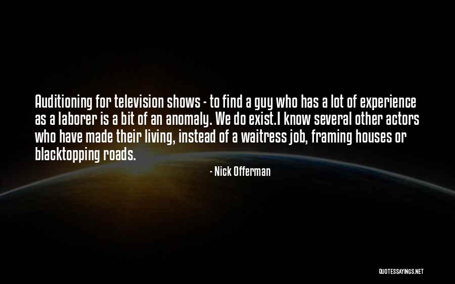 Laborer Quotes By Nick Offerman Laborer Quotes By Nick Offerman