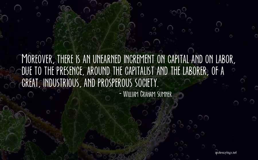 Laborer Quotes By William Graham Sumner Laborer Quotes By William Graham Sumner