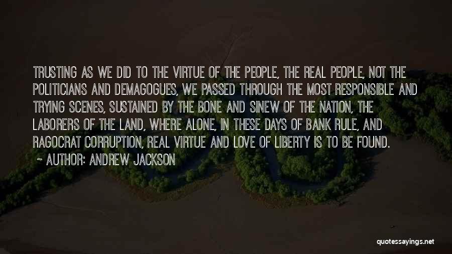 Laborers Quotes By Andrew Jackson