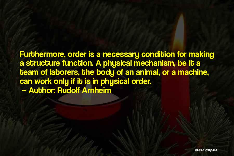 Laborers Quotes By Rudolf Arnheim