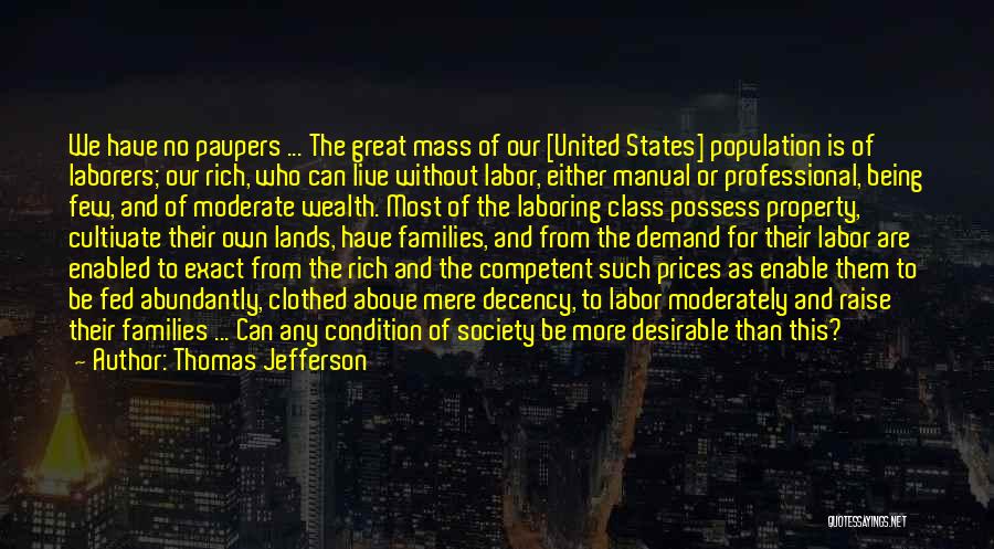 Laborers Quotes By Thomas Jefferson