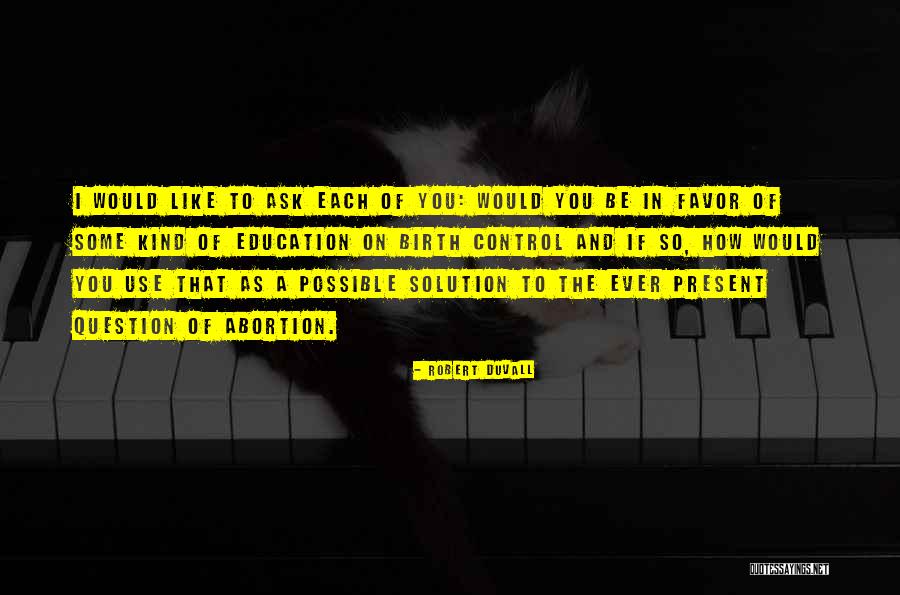 Laboriel Felton Quotes By Robert Duvall Laboriel Felton Quotes By Robert Duvall