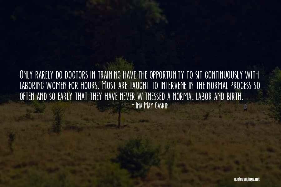 Laboring Women Quotes By Ina May Gaskin Laboring Women Quotes By Ina May Gaskin