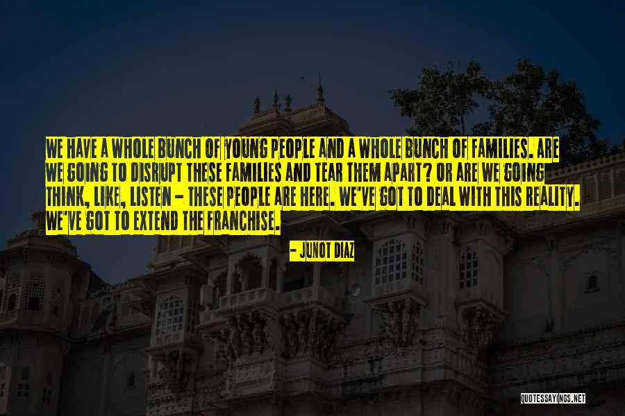 Laboriosidad Como Quotes By Junot Diaz Laboriosidad Como Quotes By Junot Diaz