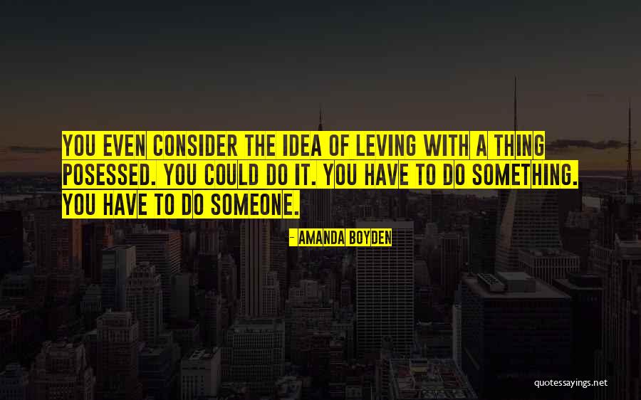 Laborious In A Sentence Quotes By Amanda Boyden Laborious In A Sentence Quotes By Amanda Boyden