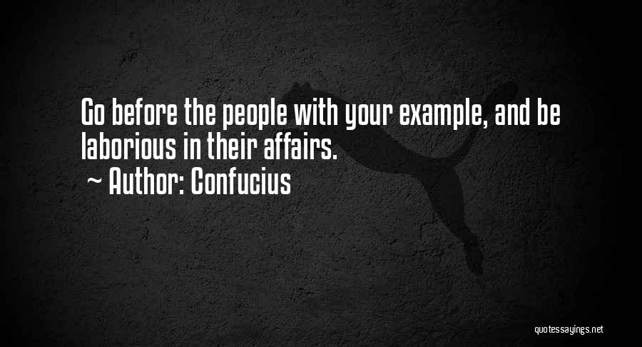 Laborious Quotes By Confucius