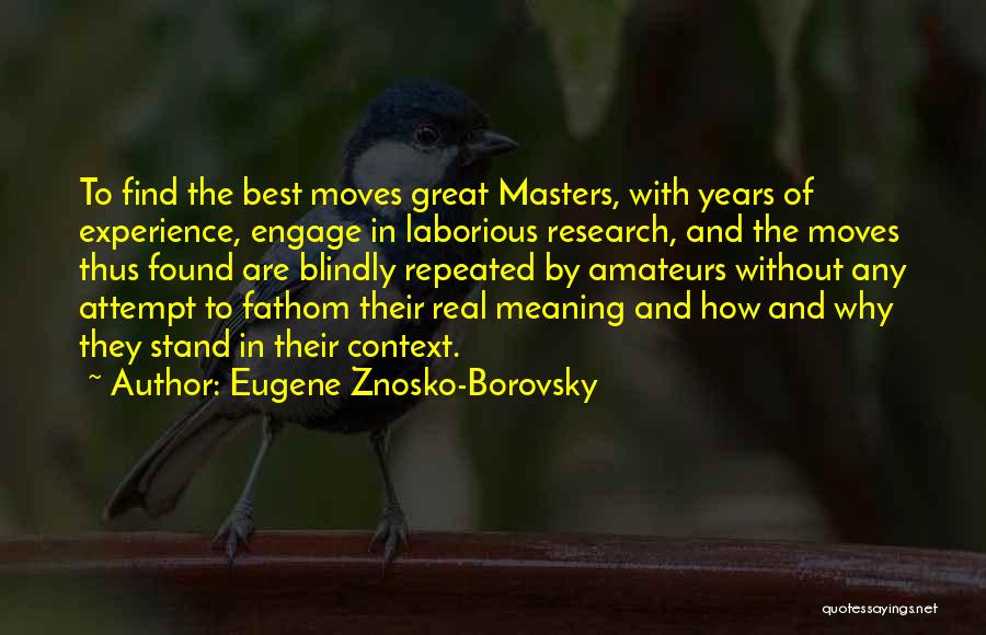 Laborious Quotes By Eugene Znosko-Borovsky