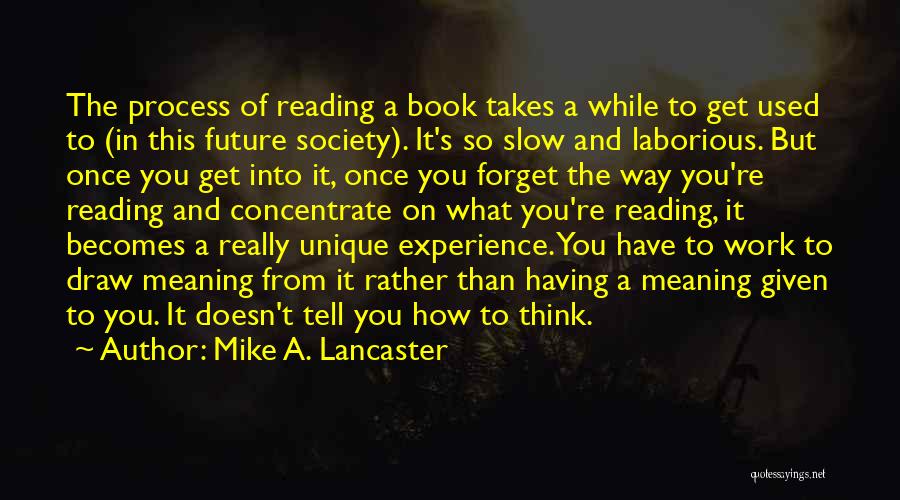 Laborious Quotes By Mike A. Lancaster