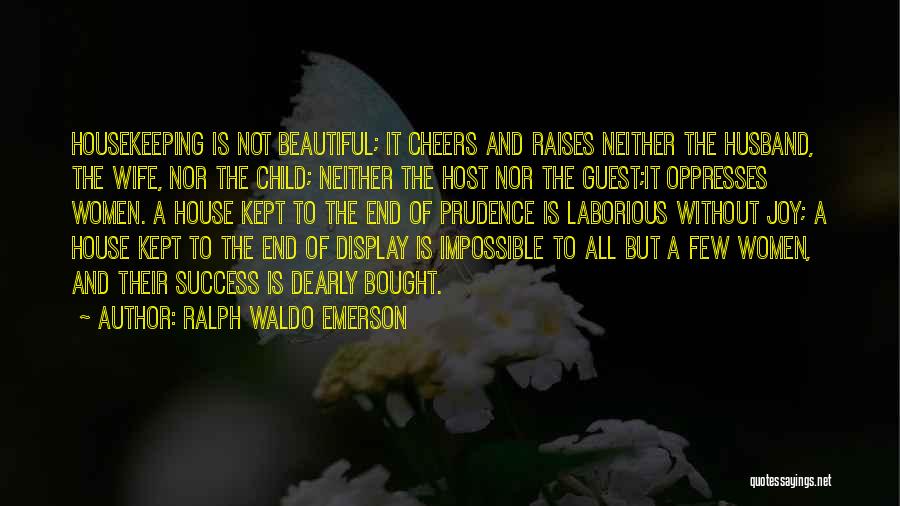 Laborious Quotes By Ralph Waldo Emerson