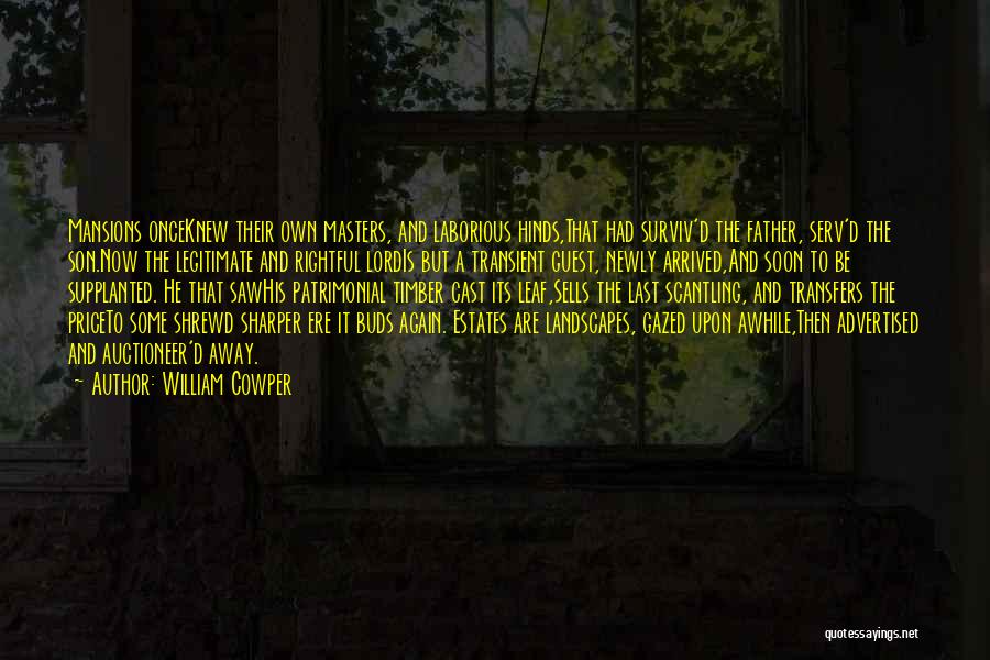 Laborious Quotes By William Cowper