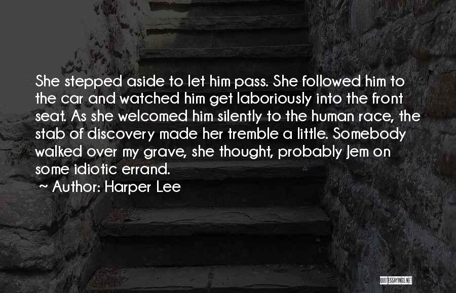 Laboriously Quotes By Harper Lee