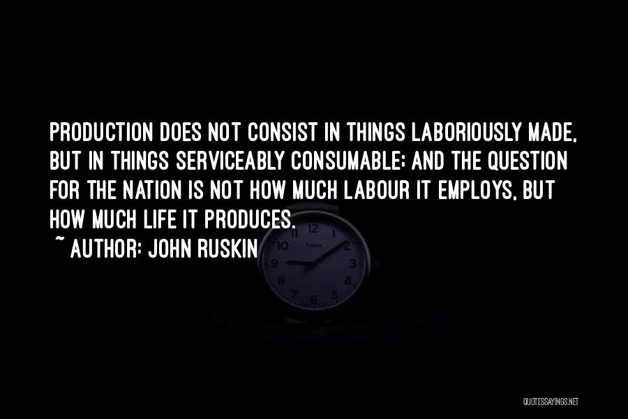 Laboriously Quotes By John Ruskin