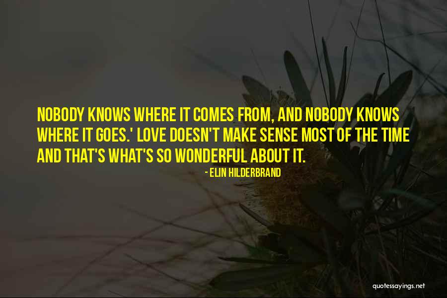 Laboriousness Quotes By Elin Hilderbrand Laboriousness Quotes By Elin Hilderbrand