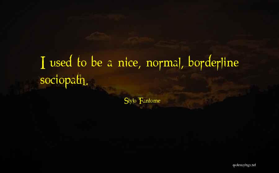 Labos Nakties Quotes By Stylo Fantome Labos Nakties Quotes By Stylo Fantome