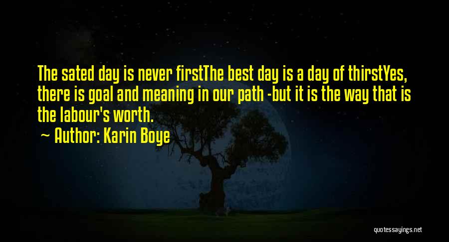 Labour Day Inspirational Quotes By Karin Boye