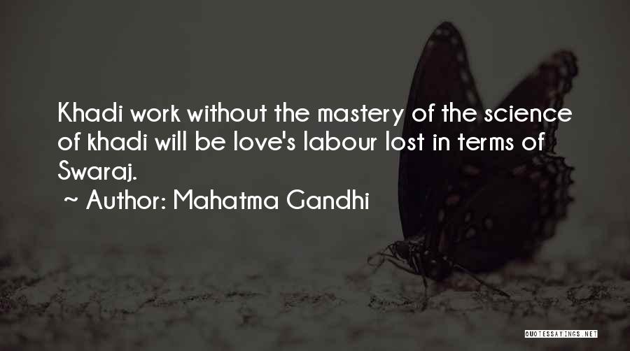 Labour Of Love Quotes By Mahatma Gandhi