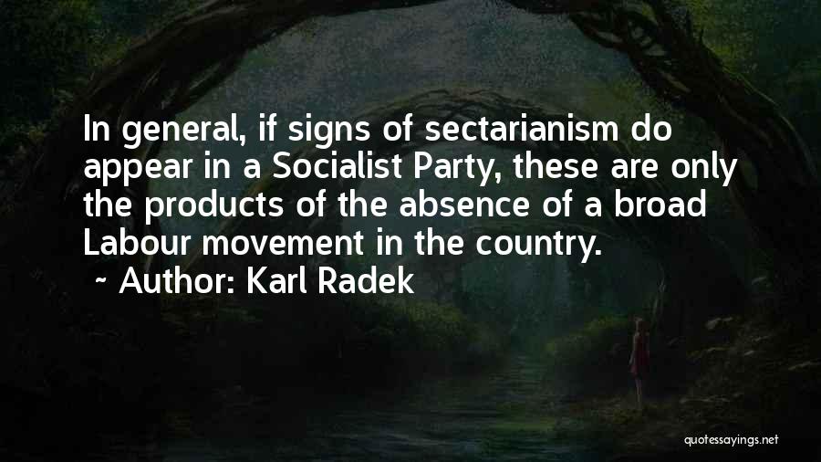 Labour Party Quotes By Karl Radek