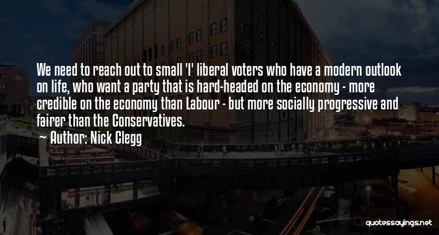 Labour Party Quotes By Nick Clegg