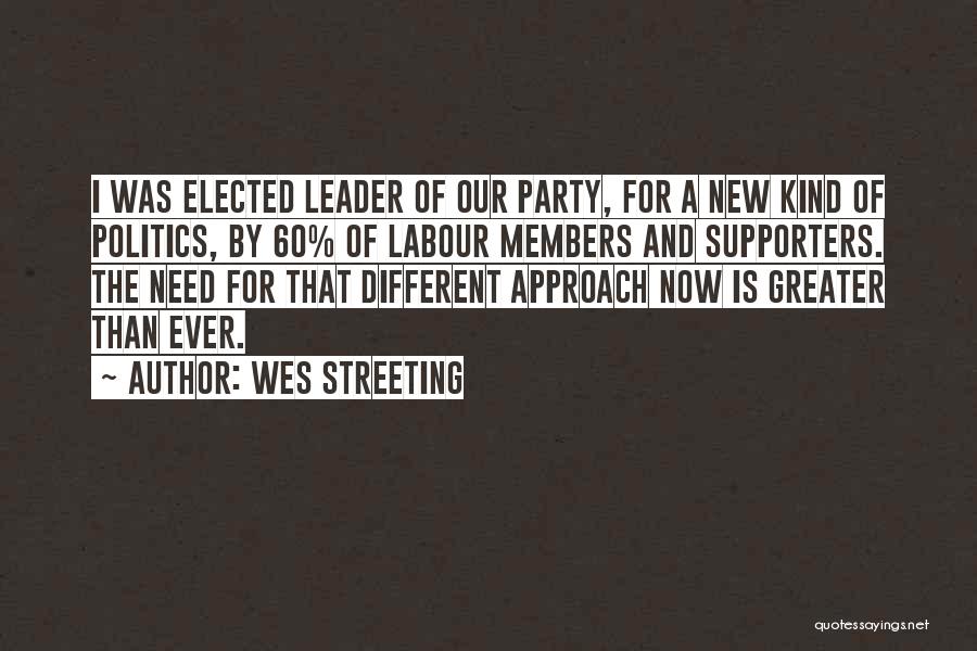 Labour Party Quotes By Wes Streeting