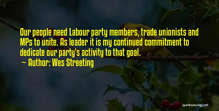 Labour Party Quotes By Wes Streeting