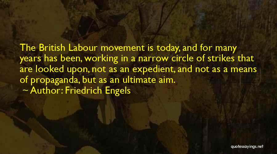 Labour Strikes Quotes By Friedrich Engels