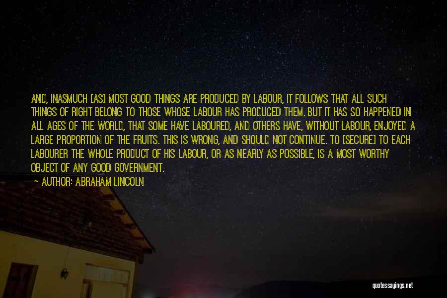 Labour Work Quotes By Abraham Lincoln