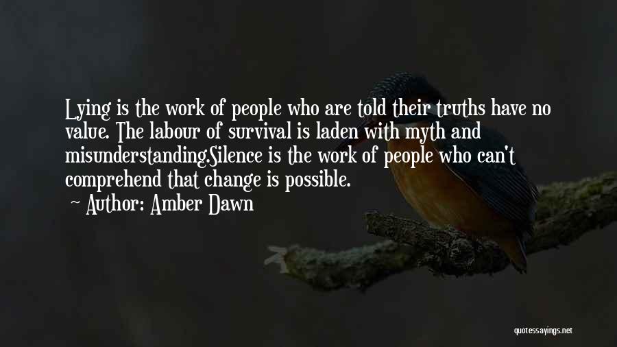 Labour Work Quotes By Amber Dawn