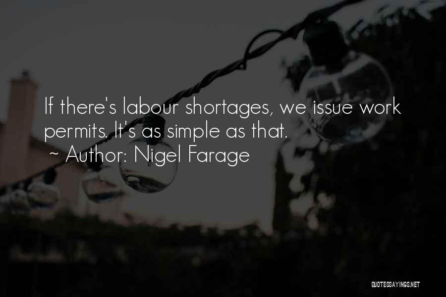 Labour Work Quotes By Nigel Farage