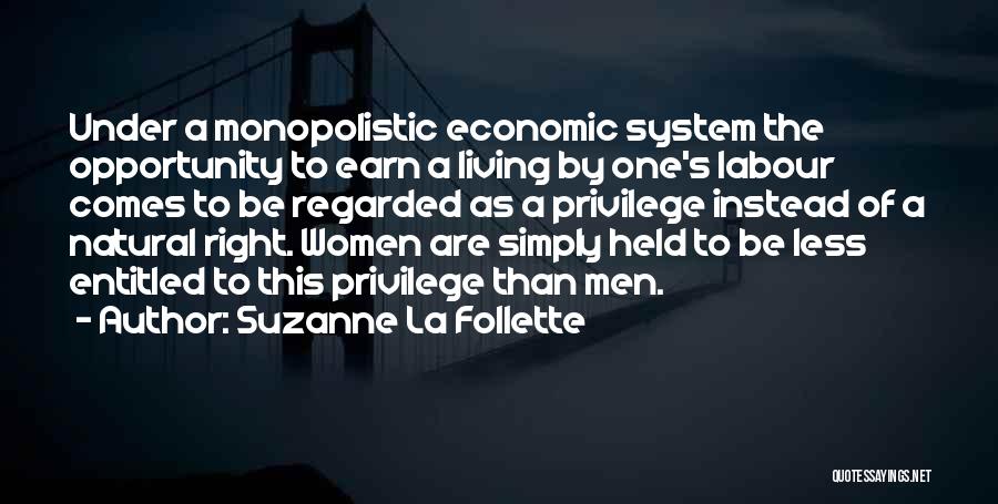 Labour Work Quotes By Suzanne La Follette