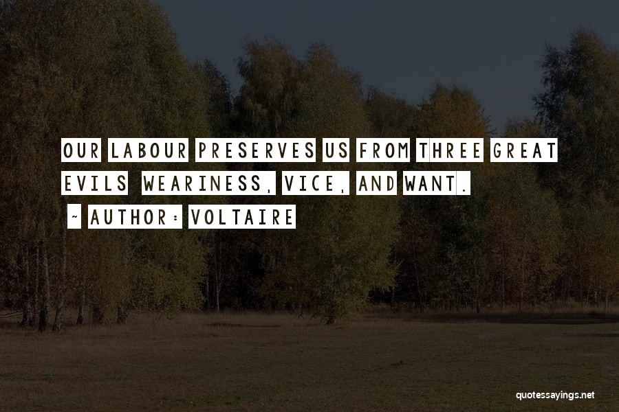 Labour Work Quotes By Voltaire