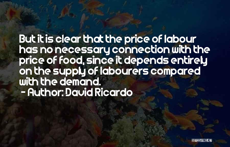 Labourers Quotes By David Ricardo